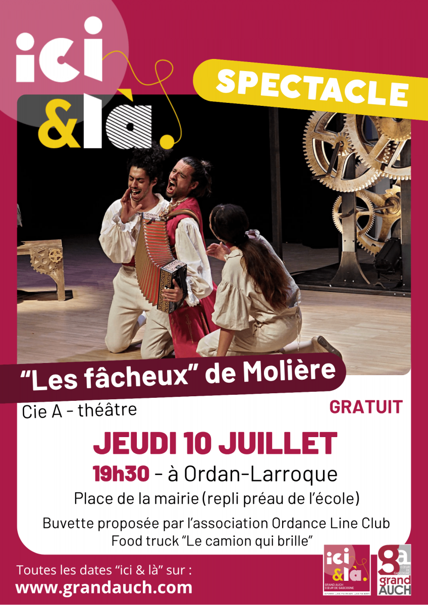 Ici & là : Spectacle "Les fâcheux" de Molière