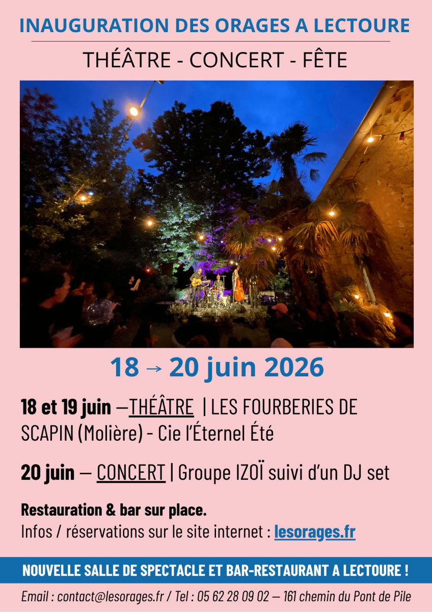 Grande ouvertudes des Orages ! Théâtre, concer ...