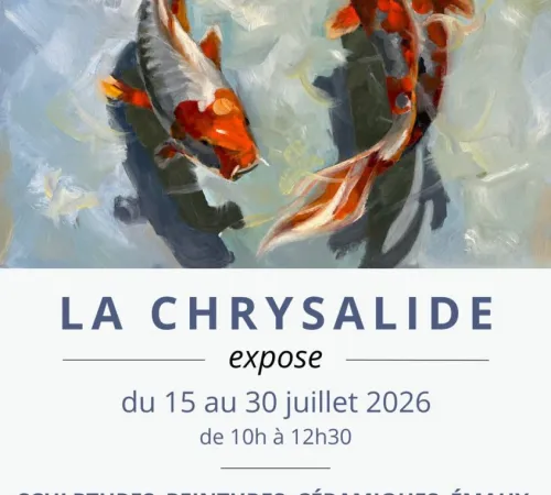 Exposition de la Chrysalide